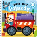 BAW SIĘ I DOTKNIJ POJAZDY KSIĄŻECZKA SENSORYCZNA AKSJOMAT