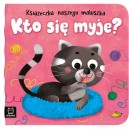 KTO SIĘ MYJE? KSIĄŻECZKA NASZEGO MALUSZKA AKSJOMAT