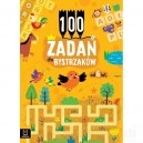 100 ZADAŃ DLA BYSTRZAKÓW OD 6 LAT AKSJOMAT