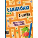 ŁAMIGŁÓWKI 6-LATKA ZBIÓR ZABAW LOGICZNYCH AKSJOMAT