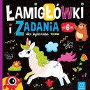 ŁAMIGŁÓWKI I ZADANIA DLA BYSTRZAKA OD 6 LAT AKSJOMAT